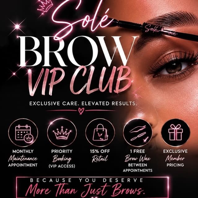 Solé VIP Brow Club at Solé Aesthetics in Marietta, GA